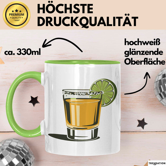 Tequila Liebhaber Tasse Geschenkidee für Fiesta Freund Grün Trendation