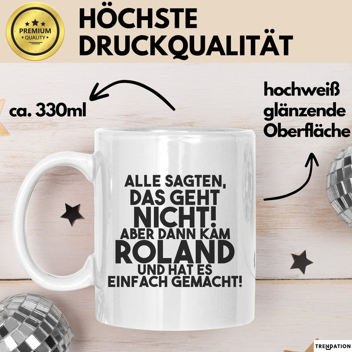Roland Tasse Alle Sagten Das Geht Nicht, Aber Dann Kam Roland Geschenk