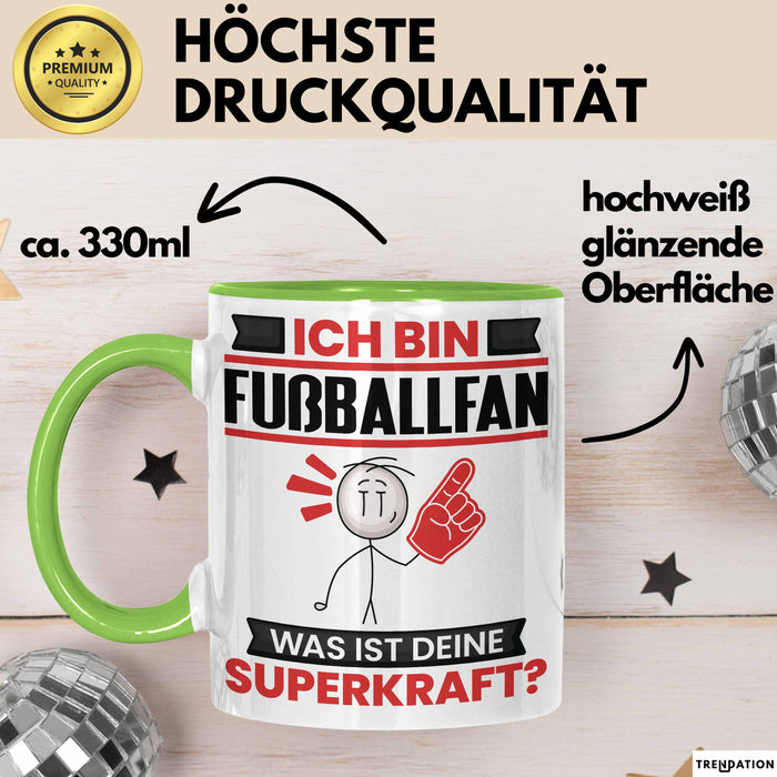 Fußballfan Tasse Geschenk für Fußballfan Geburtstag Lustiger Spruch Kaffee-Becher Was Ist Deine Superkraft Grün Trendation