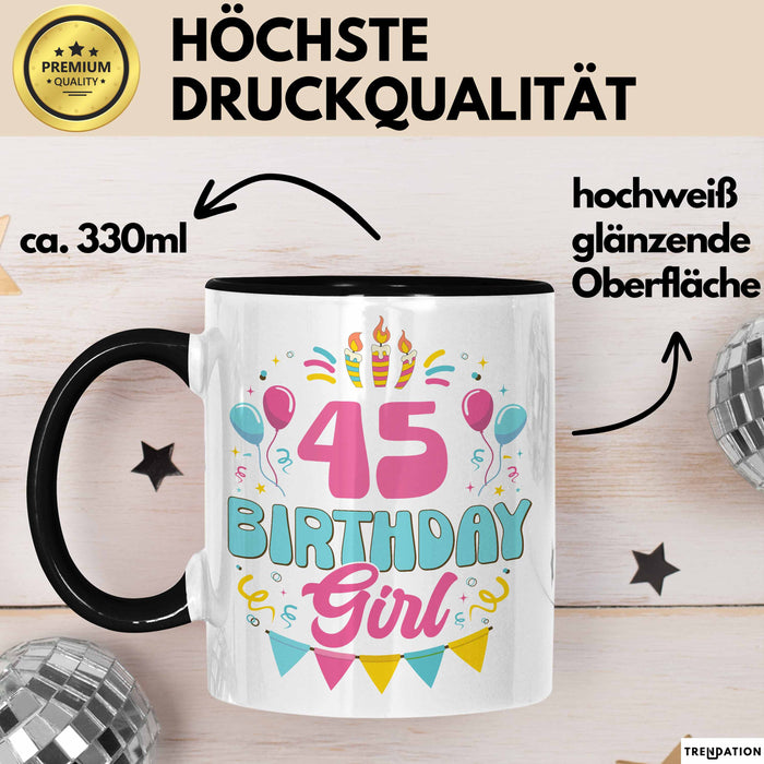 45. Geburtstag Tasse Frauen Mädchen Geschenkidee Lustig 45 Birthday Girl Lustiger Spruch Mutter Mama Trendation