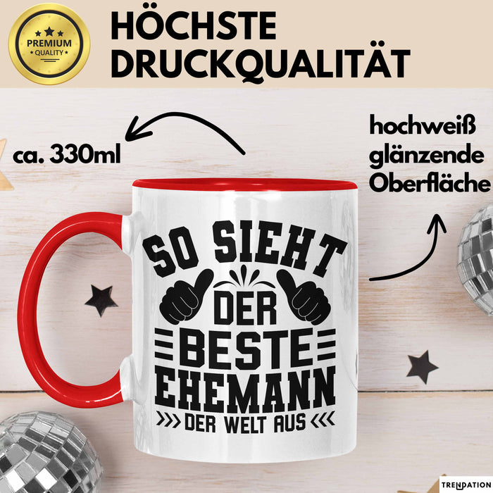 Ehemann Tasse Geschenk So Sieht Der Beste Ehemann Der Welt Aus Rot Trendation
