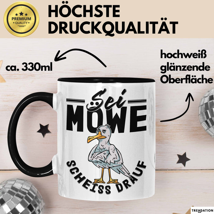 Sei Möwe Sch** Drauf Tasse Geschenk Norddeutschland Sylt Norderney Urlaub Spruch Geschenkidee Kaffee-Becher Schwarz Trendation