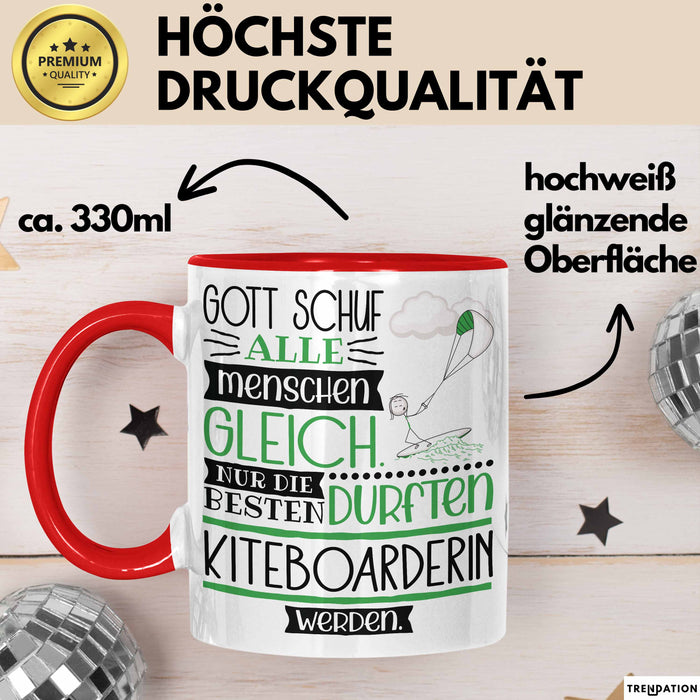 Kiteboarderin Geschenk Becher Tasse Gott Schuf Alle Menschen Gleich Nur Die Besten Durfeten Kiteboarderin Werden Geschenkidee Lustig Rot Trendation