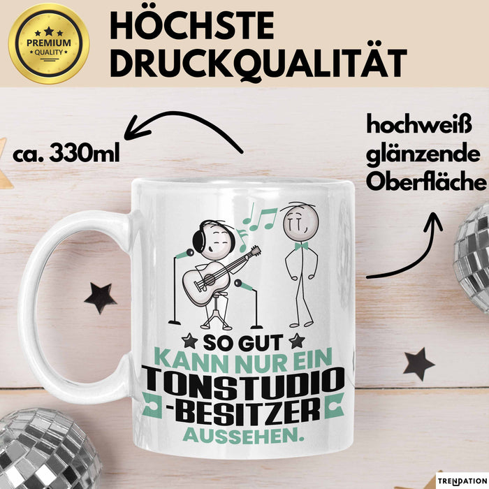 Tonstudio-Besitzer Geschenk Tasse So Gut Kann Nur Ein Tonstudio-Besitzer Aussehen Geschenkidee Kaffee-Becher Weiß Trendation