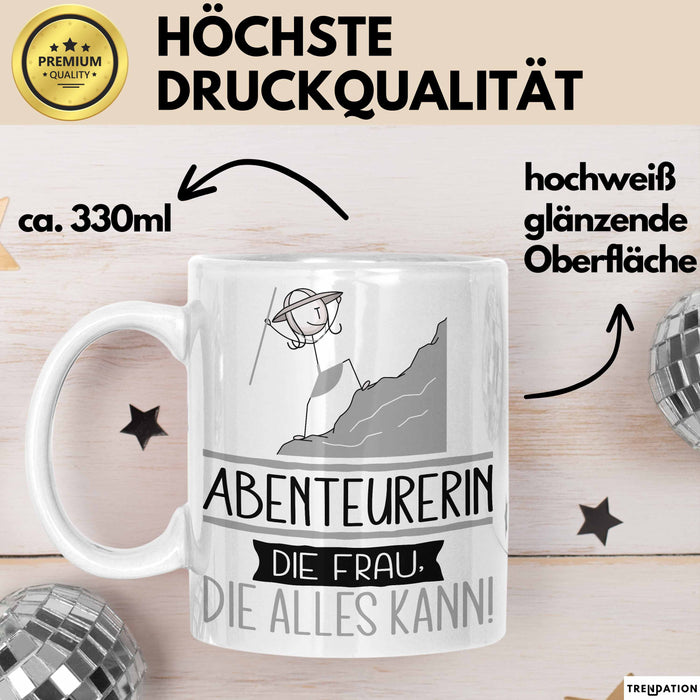 Abenteurerin Geschenk Tasse Becher Die Frau Die Allen Kann Geschenkidee für eine Abenteurerin Lustig Weiß Trendation