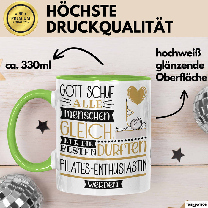 Pilates-Enthusiastin Geschenk Becher Tasse Gott Schuf Alle Menschen Gleich Nur Die Besten Durfeten Pilates-Enthusiastin Werden Geschenkidee Lustig Grün Trendation