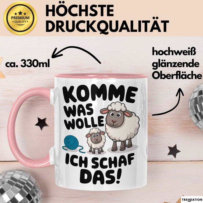 Schaf Tier Bauer Tasse Becher Geschenk Lustige Geschenkidee Spruch Komme Was Wolle Ich Schaf Das Rosa Trendation