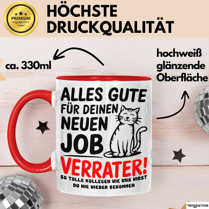 Büro Arbeit Kollege Tasse Becher Geschenk Lustige Geschenkidee Spruch Alles Gute Für Deinen Neuen Job Verräter Rot Trendation