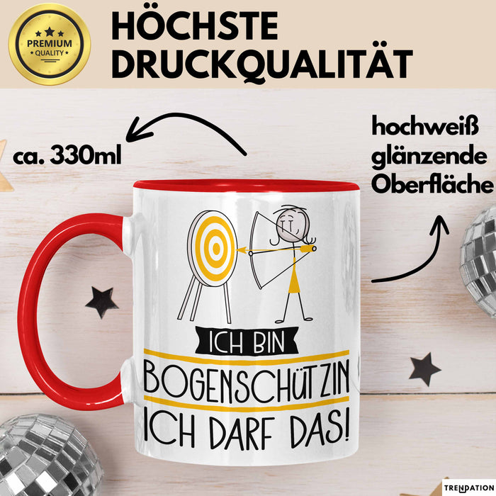 Geschenk für Bogenschützin Tasse Lustige Geschenkidee Geburtstag Ich Bin Bogenschützin Ich Darf Das Rot Trendation