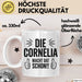 Cornelia Tasse Geschenk Die Cornelia Macht Dat Schon Geschenkidee Becher mit Name Weiß Trendation