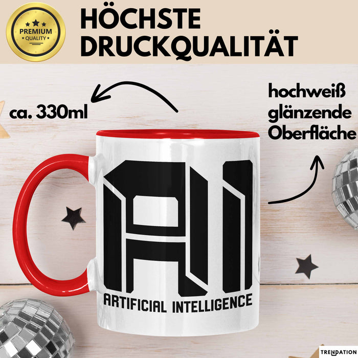 Ai Künstliche Intelligenz Tasse Geschenk Artificial Intelligence Geschenkidee Becher Rot Trendation