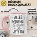 Frauke Tasse Geschenk Alles Ist Gut Frauke Ist Jetz Da Geschenkidee Becher mit Name Rosa Trendation