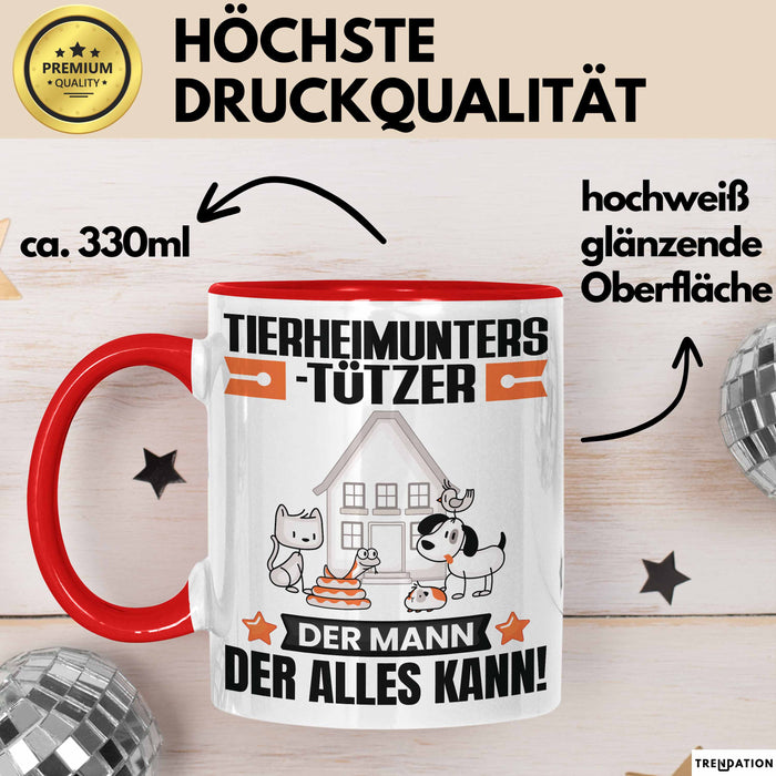 Tierheimunterstützer Tasse Geschenk für Tierheimunterstützer Der Mann Der Alles Kann Geschenkidee zum Geburtstag Rot Trendation