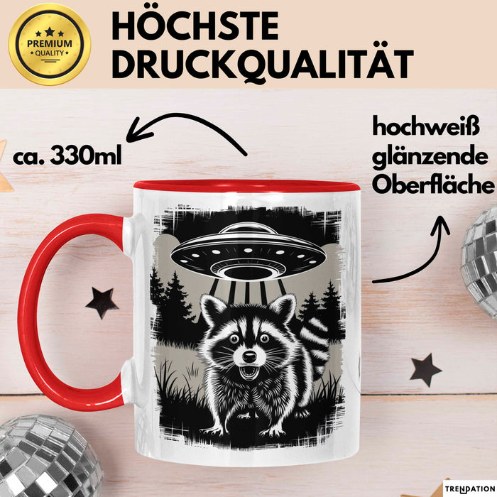 Waschbär Tierliebhaber UFO Alien Tasse Geschenk Lustige Geschenkidee Spruch Rot Trendation