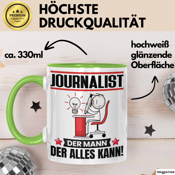 Journalist Tasse Geschenk für Journalist Der Mann Der Alles Kann Geschenkidee zum Geburtstag Grün Trendation