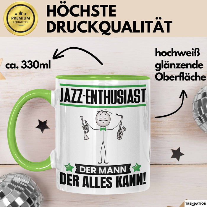 Jazz-Enthusiast Tasse Geschenk für Jazz-Enthusiast Der Mann Der Alles Kann Geschenkidee zum Geburtstag Grün Trendation