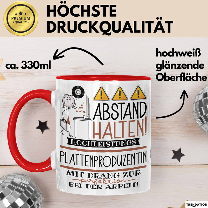 Plattenproduzentin Tasse Geschenk Lustig Abstand Halten Hochleistungs-Plattenproduzentin Mit Drang Zur Perfektion Bei Der Arbeit Rot Trendation