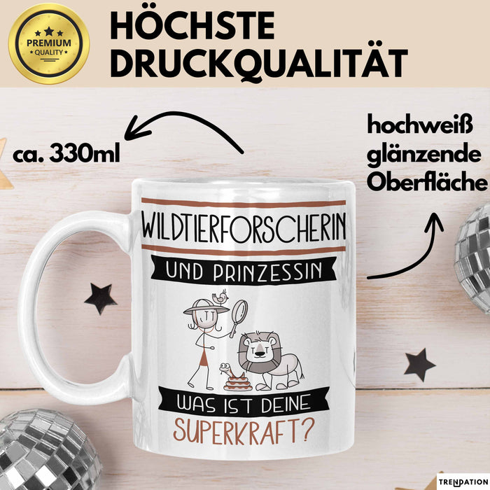 Wildtierforscherin Und Prinzessin Tasse Geschenk Für Eine Wildtierforscherin Geburtstag Was Ist Deine Superkraft Weiß Trendation
