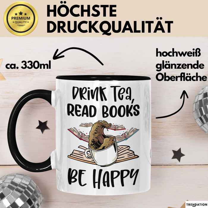 Bücher-Leser Tasse Geschenk Drink Tea Read Books Be Happy Bücher Lesen Becher Trendation