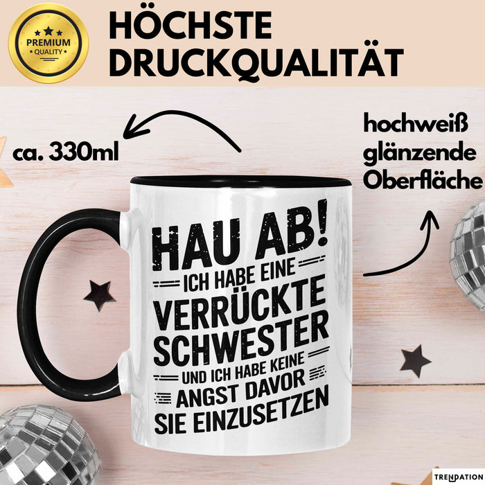 Big Sister Ältere Geschwister Schwestern Tasse Becher Geschenk Lustige Geschenkidee Spruch Ich Habe Eine Verrückte Schwester Trendation