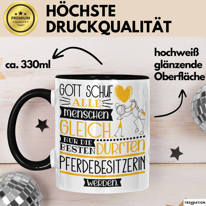Pferdebesitzerin Geschenk Becher Tasse Gott Schuf Alle Menschen Gleich Nur Die Besten Durfeten Pferdebesitzerin Werden Geschenkidee Lustig Trendation