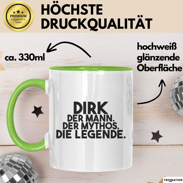 Dirk Tasse Dirk – Der Mann. Der Mythos. Die Legende. Geschenk