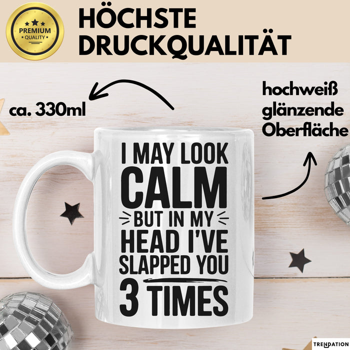 Sarkasmus Tasse Geschenk Slapped You 3 Times In My Head Geschenkidee Lustig Weiß Trendation