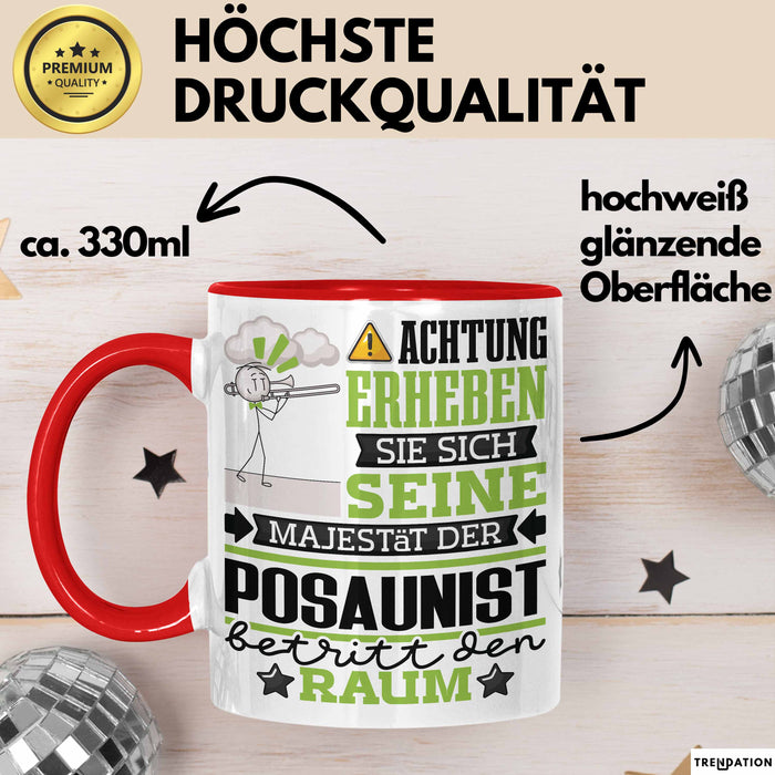 Posaunist Geschenk Tasse Lustiger Spruch Erheben Sie Sich Der Posaunist Betritt den Raum Rot Trendation