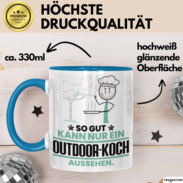 Outdoor-Koch Geschenk Tasse So Gut Kann Nur Ein Outdoor-Koch Aussehen Geschenkidee Kaffee-Becher Blau Trendation