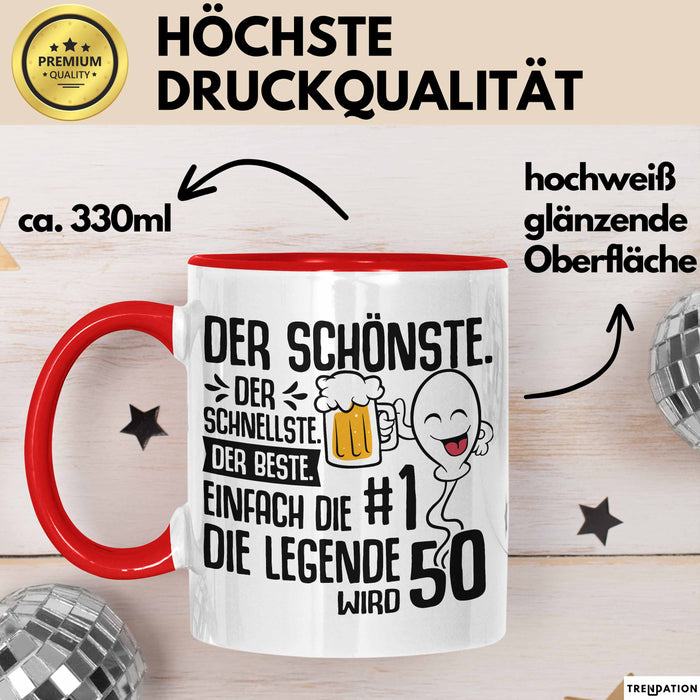 50. Geburtstag Tasse Geschenk Der Schönste Der Schnellste Spermium 50Er Geburtstag Mann Vater Papa Rot Trendation