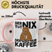 Kaffee-Liebhaber Geschenk Tasse Geschenkidee für Kollegen Der Tut Nix Der Will Nur Kaffee trinken Rosa Trendation