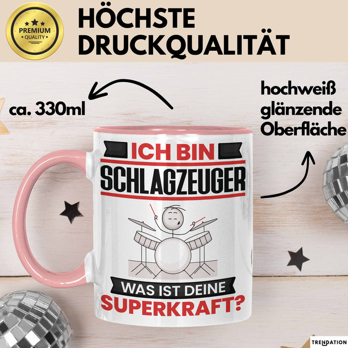 Schlagzeuger Tasse Geschenk für Schlagzeuger Geburtstag Lustiger Spruch Kaffee-Becher Was Ist Deine Superkraft Rosa Trendation