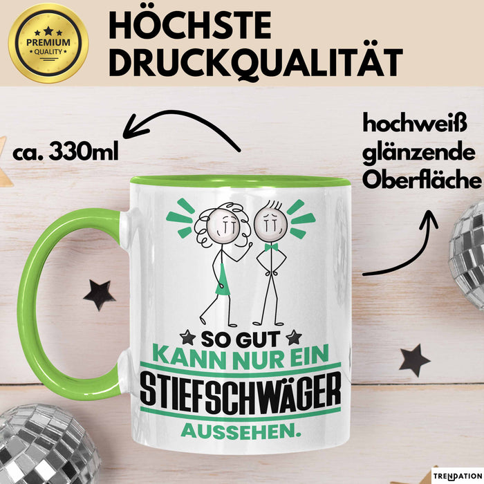 Stiefschwäger Geschenk Tasse So Gut Kann Nur Ein Stiefschwäger Aussehen Geschenkidee Kaffee-Becher Grün Trendation