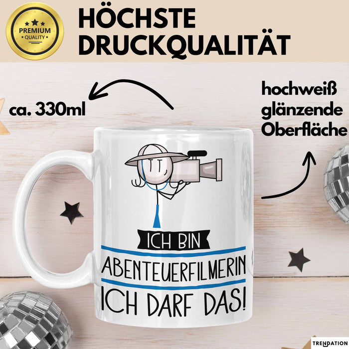 Geschenk für Abenteuerfilmerin Tasse Lustige Geschenkidee Geburtstag Ich Bin Abenteuerfilmerin Ich Darf Das Weiß Trendation