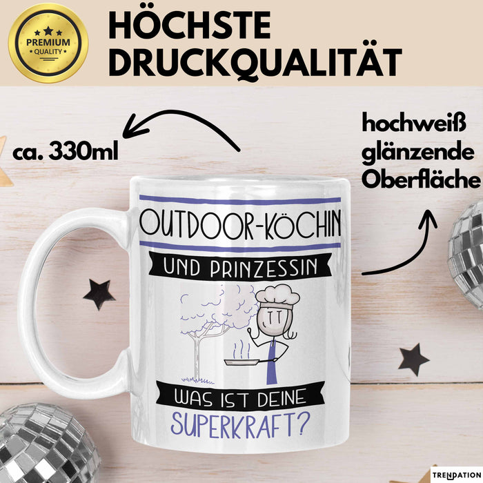 Outdoor-Köchin Und Prinzessin Tasse Geschenk Für Eine Outdoor-Köchin Geburtstag Was Ist Deine Superkraft Weiß Trendation
