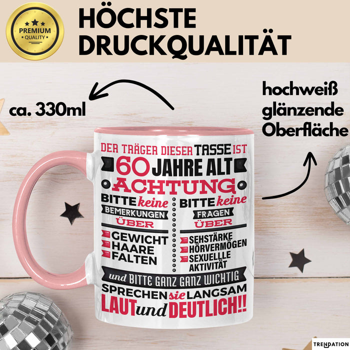 60 Jahre Tasse Geschenk Witziger Spruch Geburtstag Lustige Geschenkidee Rosa Trendation