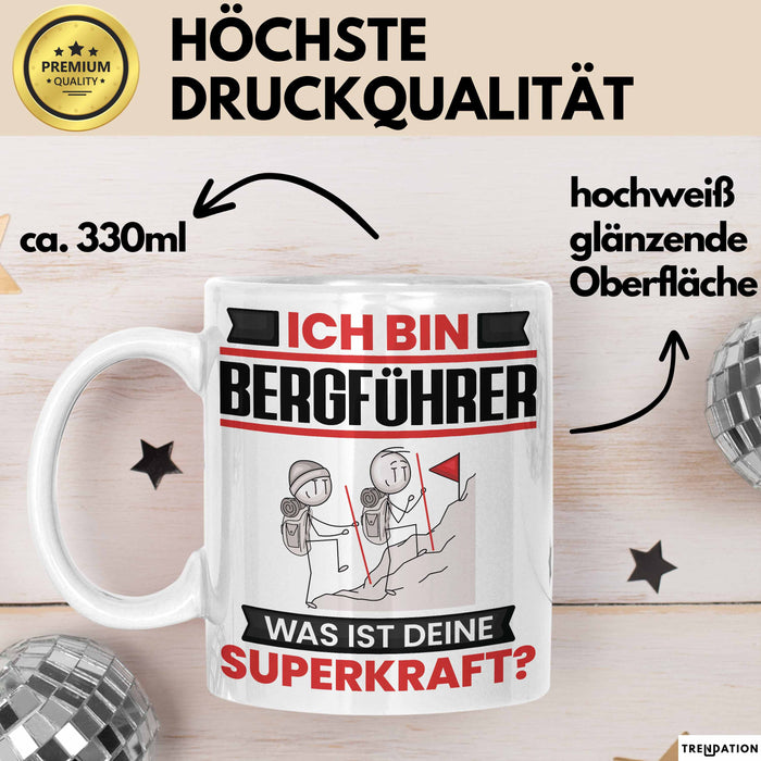 Bergführer Tasse Geschenk für Bergführer Geburtstag Lustiger Spruch Kaffee-Becher Was Ist Deine Superkraft Weiß Trendation