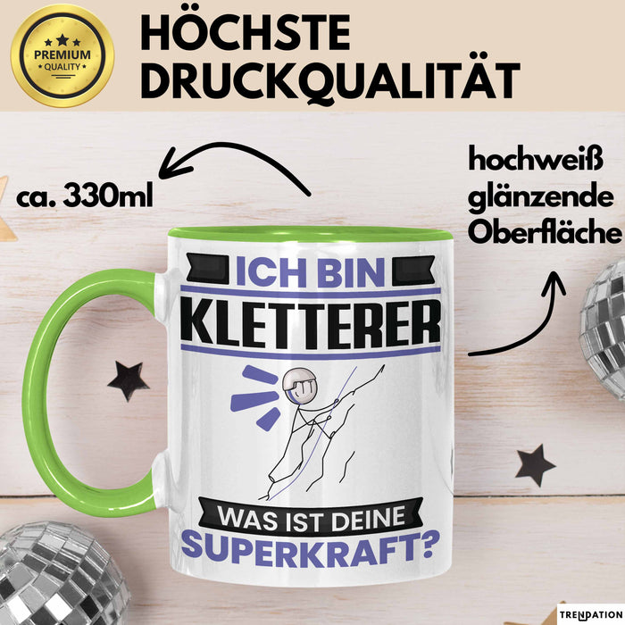 Kletterer Tasse Geschenk für Kletterer Geburtstag Lustiger Spruch Kaffee-Becher Was Ist Deine Superkraft Grün Trendation