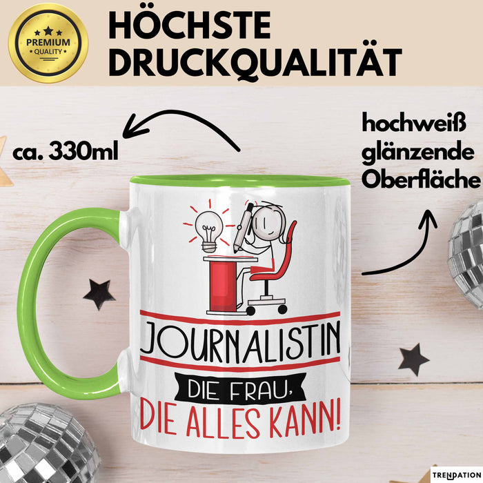 Journalistin Geschenk Tasse Becher Die Frau Die Allen Kann Geschenkidee für eine Journalistin Lustig Grün Trendation