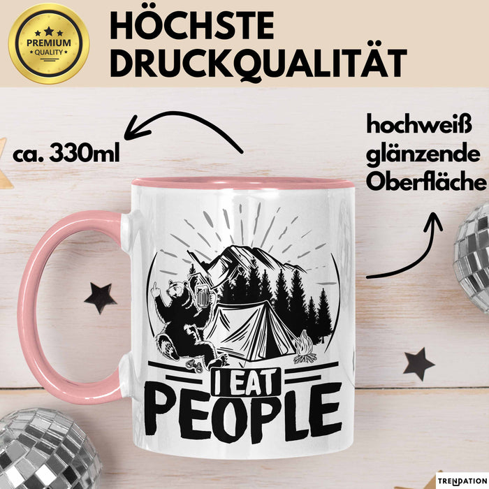 Camping Tasse Geschenk I Eat People Bär Kaffee-Becher Geschenkidee Camper Outdoor Rosa Trendation
