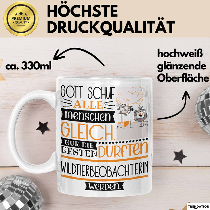 Wildtierbeobachterin Geschenk Becher Tasse Gott Schuf Alle Menschen Gleich Nur Die Besten Durfeten Wildtierbeobachterin Werden Geschenkidee Lustig Weiß Trendation