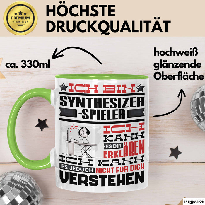 Synthesizer-Spieler Geschenk Tasse Lustige Geschenkdiee für einen Synthesizer-Spieler Geburtstag Ich Bin Synthesizer-Spieler Ich Kann Es Dir Erklären Aber Nicht Für Dich Verstehen Grün Trendation