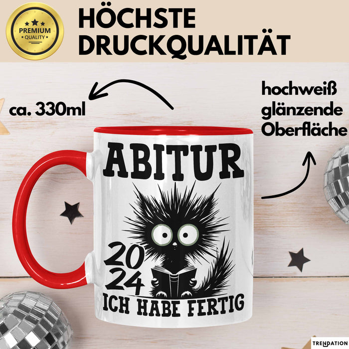 Abitur 2025 Ich Habe Fertig Geschenkidee Tasse Abi Bestanden Geschenk Prüfung Katze Kaffee-Becher Rot Trendation