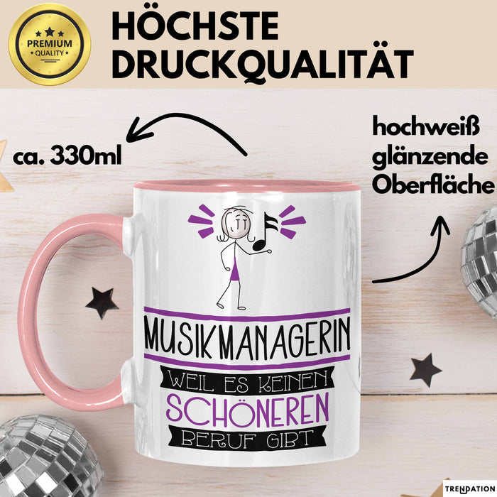 Musikmanagerin Weil Es Keinen Schöneren Beruf Gibt Tasse Geschenk für Eine Musikmanagerin Lustig Rosa Trendation