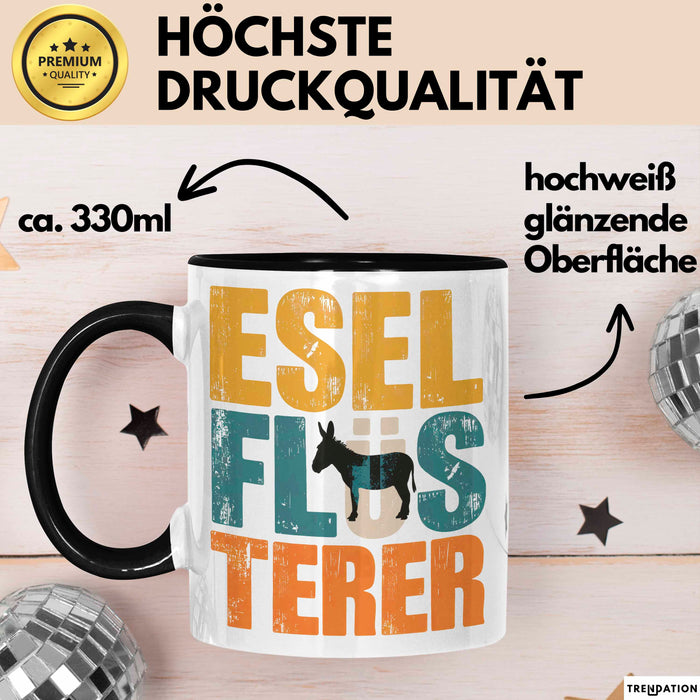 Eselbauer Esel Tier Tasse Geschenk Lustige Geschenkidee Spruch Esel Flüsterer Schwarz Trendation