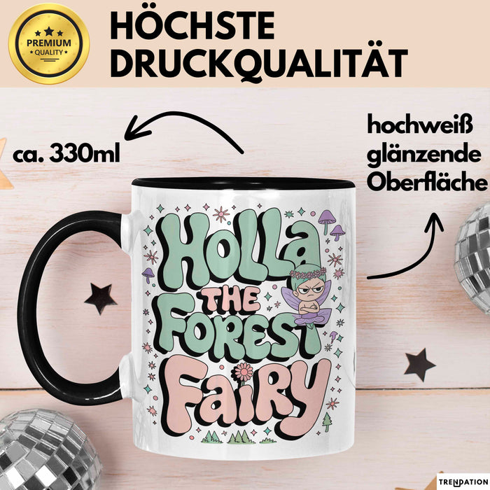 Märchen Tasse Geschenkidee Holla Waldfee Fantasy Liebhaber Trendation