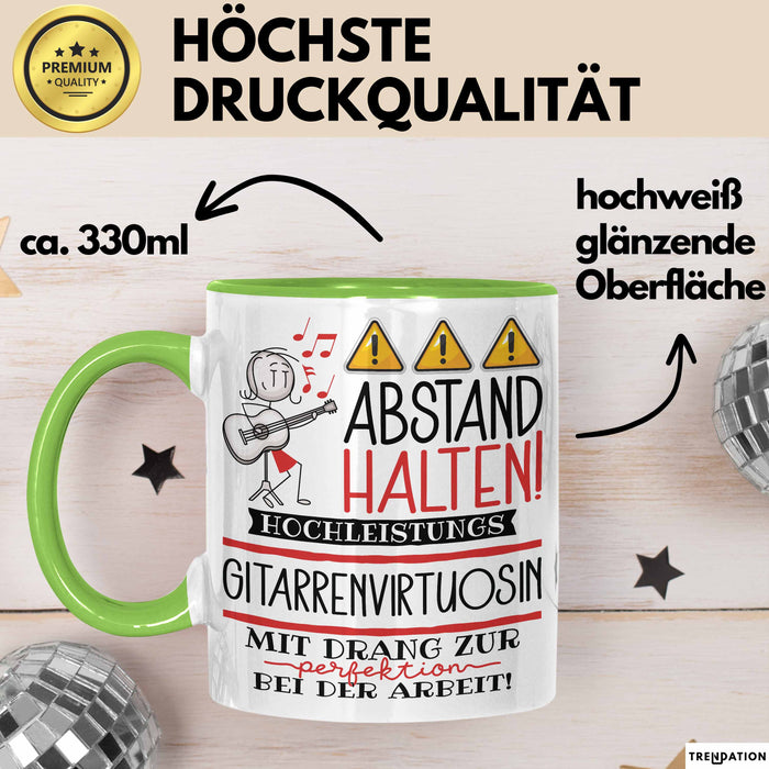 Gitarrenvirtuosin Tasse Geschenk Lustig Abstand Halten Hochleistungs-Gitarrenvirtuosin Mit Drang Zur Perfektion Bei Der Arbeit Grün Trendation