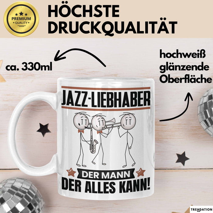 Jazz-Liebhaber Tasse Geschenk für Jazz-Liebhaber Der Mann Der Alles Kann Geschenkidee zum Geburtstag Weiß Trendation