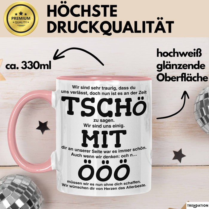 Büroarbeit Kollege Abschied Tasse Geschenk Lustige Geschenkidee Spruch Tschö Rosa Trendation