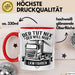 LKW Fahrer Geschenk Tasse Lastkraftwagen-Fahrer Geschenkidee Lustiger Spruch Kaffee-Becher Der Tut Nix Der Will Nur LKW Fahren Rot Trendation